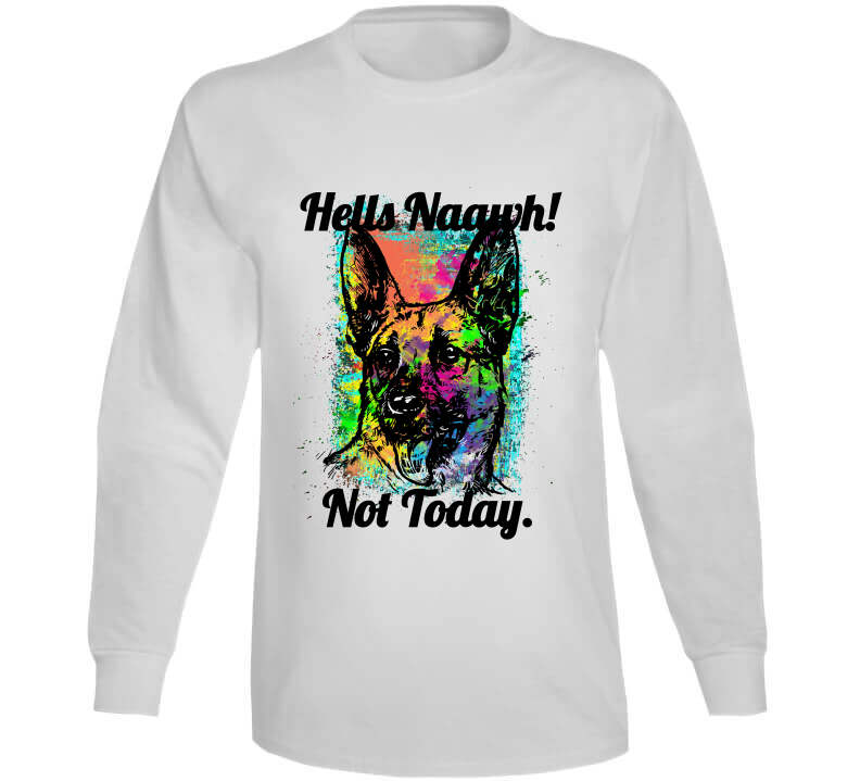 Hells Nawwh Not Today T Shirt - Modern Lifestyle Shopping