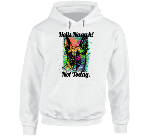 Hells Nawwh Not Today Hoodie - Modern Lifestyle Shopping